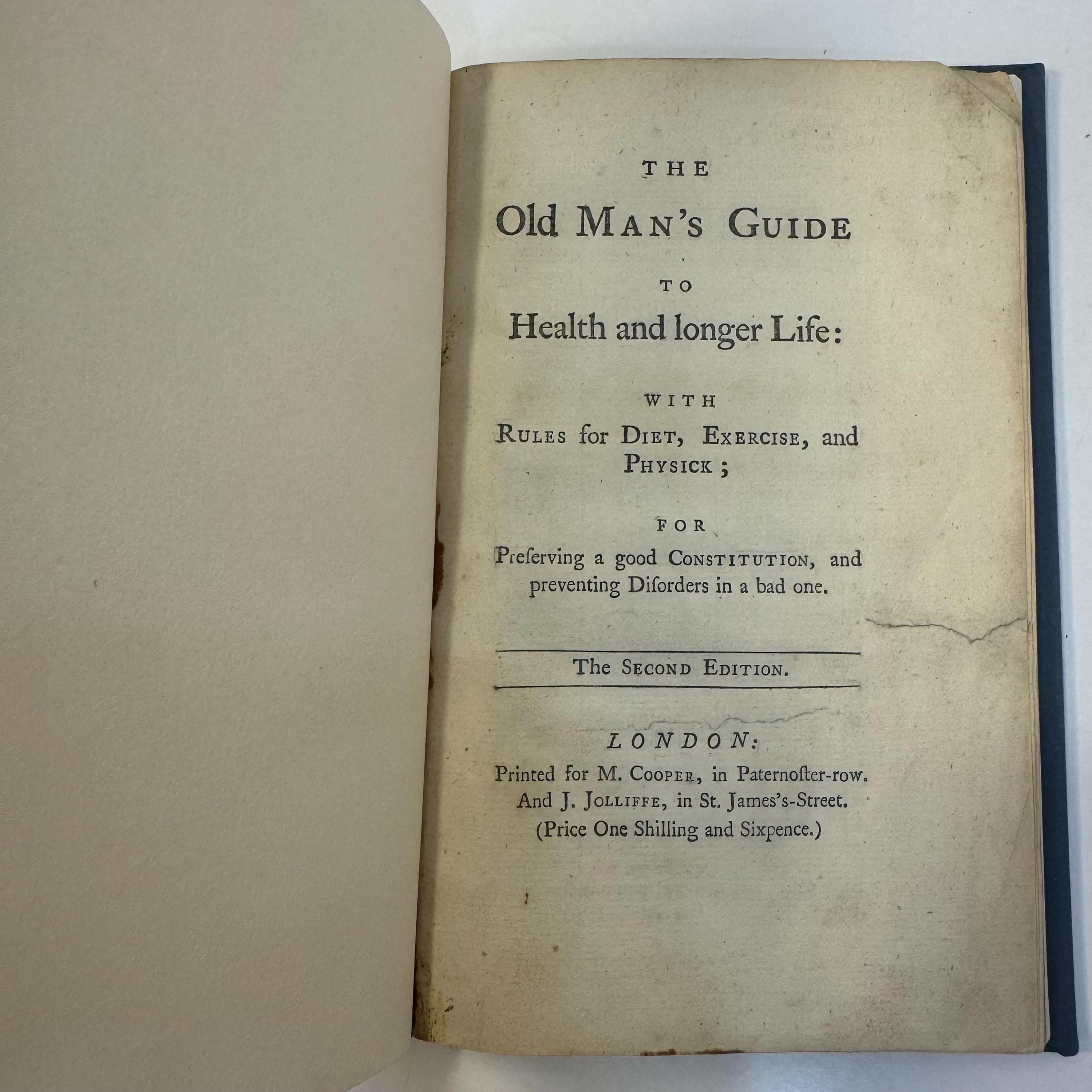 The Old Man's Guide to Health and Longer Life: With Rules for Diet, Exercise, and Physick; For Preserving a Good Constitution, and Preventing Disorders in a Bad One. The Second Edition — photograph 3.