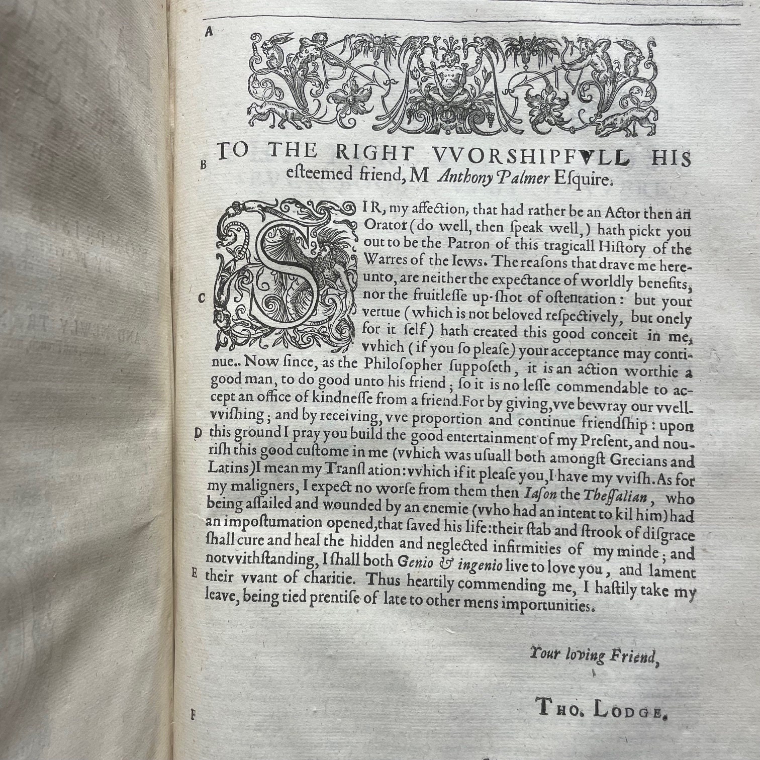 The Famous and Memorable Works of Josephus, a Man of Much Honor and Learning Among the Jews. Faithfully translated out of The Latin, and French by Tho. Lodge, Doctor in Physick. Whereunto are newly added the references of The Scriptures throughout the History, and Afterwards collected into a Table. The Fifth Edition of the First English Edition. The Titles of all such Books as are Contained in this Historie: A History in Twenty Books, wherein the Antiquity of The Jews discovered; Josephus' Life, Written by himself all; Seven Books of The Warres of the Jews; Two Books against Apion the Grammarian, in Justificationof the Antiquity of The Jews; A Book as Touching the memorable Matyrdom of The Maccabees. — photograph 9.