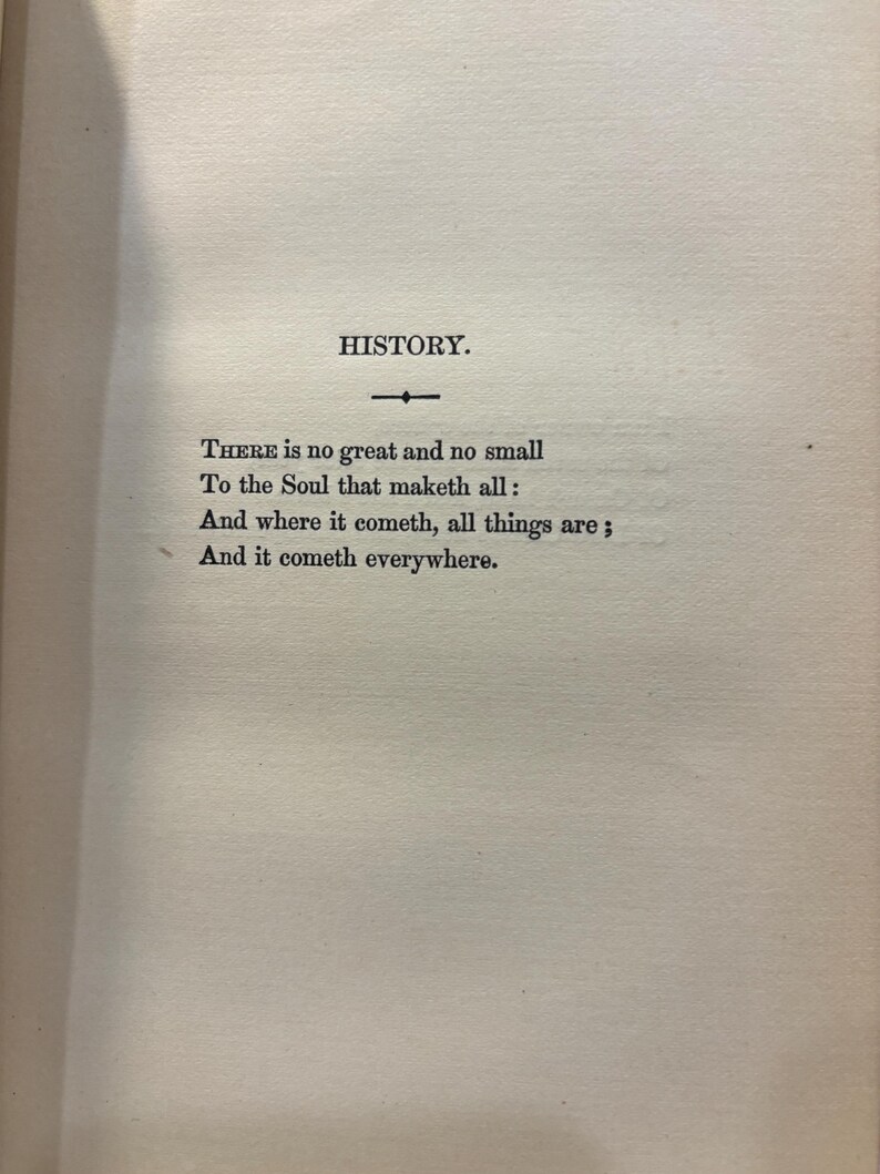 May include: An open book page with the title "HISTORY" at the top, followed by a poem. The text is in a classic serif font, printed in black ink on aged, off-white paper. The poem begins with the line "THERE is no great and no small."