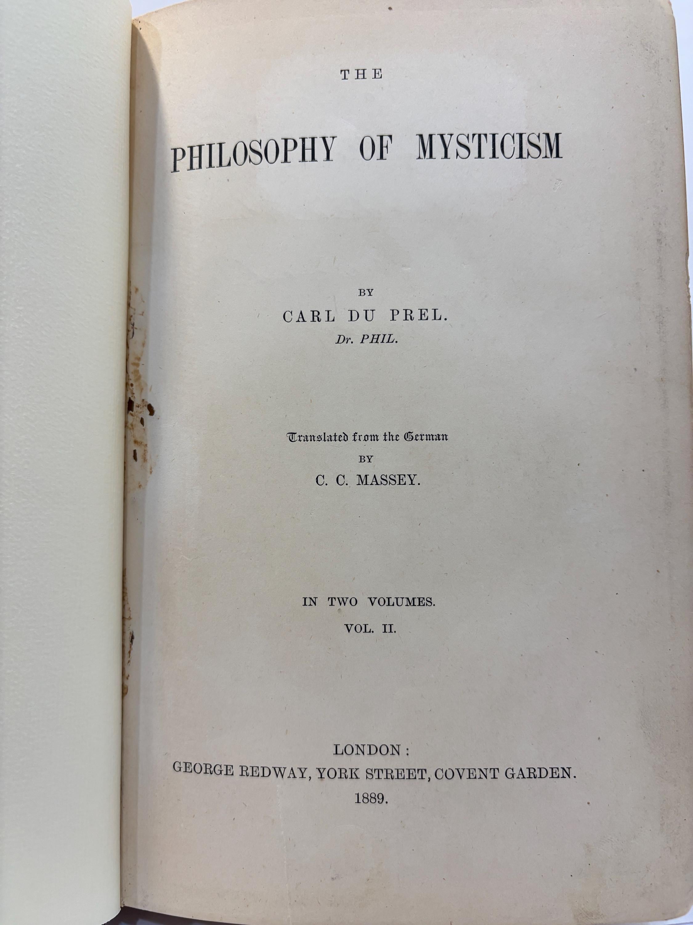 The Philosophy of Mysticism In Two Volumes. First Edition. — photograph 8.