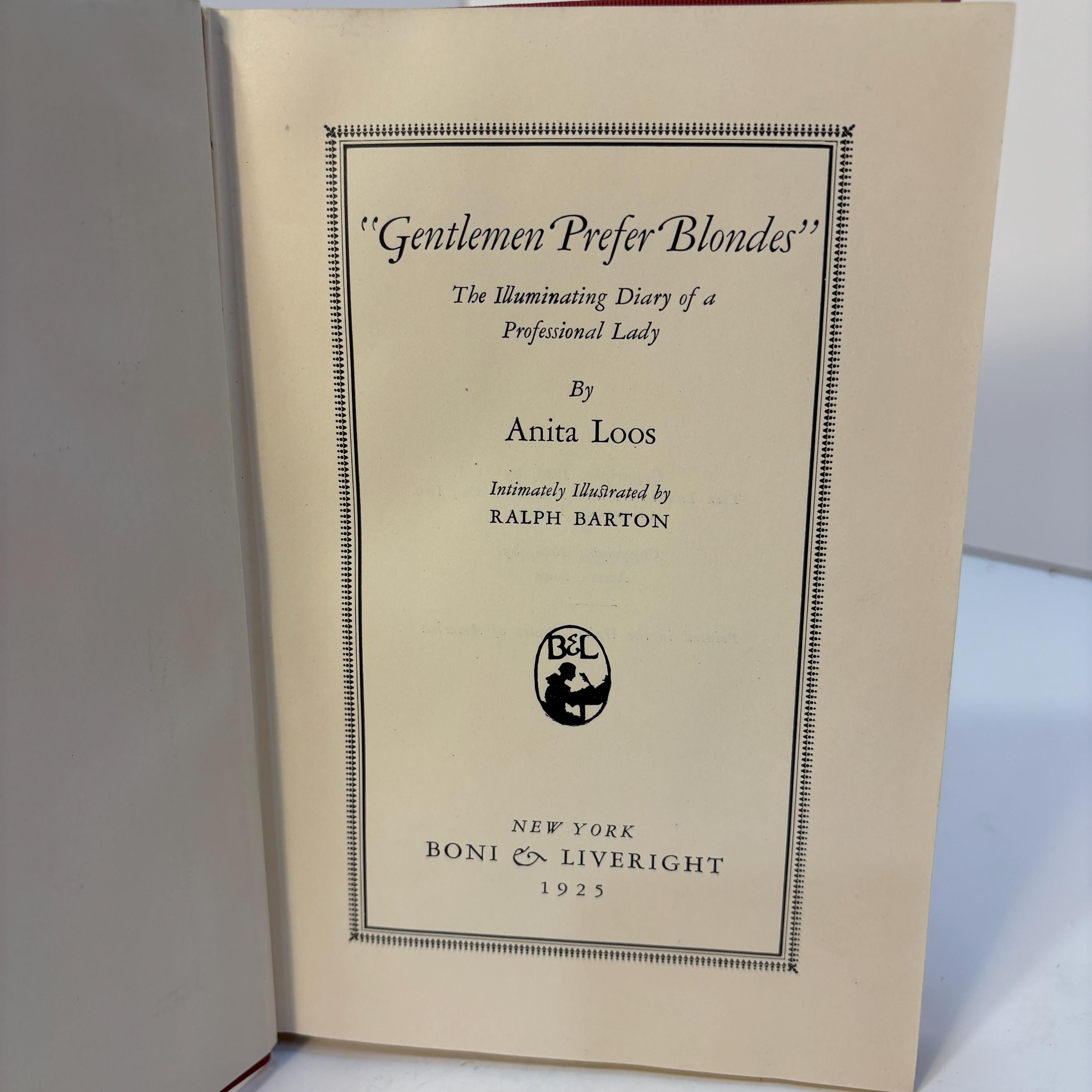 Gentlemen Prefer Blondes : The Illuminating Diary of a Professional Lady : by Anited Loos : Intimately Illustrated by Ralph Barton — photograph 2.
