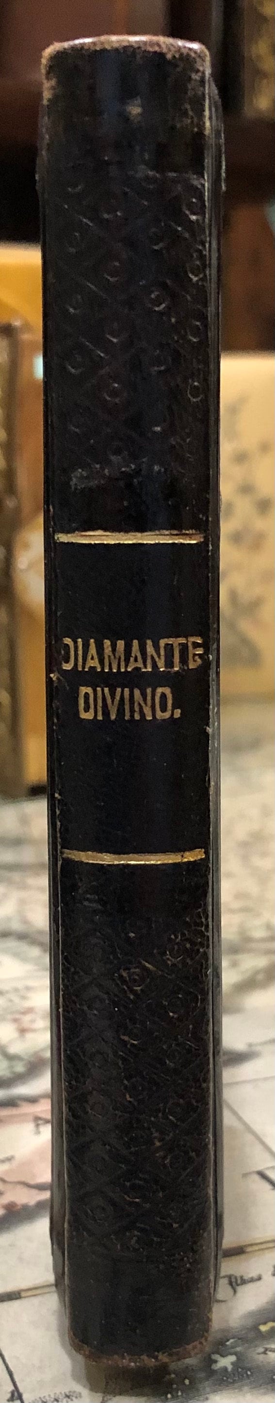 Novisimo Diamante Divino, Que Contiene La Santa Misa Meditaciones Para La Confesion Y Comunion La Semana Santa Etc., Etc. Con la Autorizacion Eclesiastica. Translated from Spanish: Newest Divine Diamond, Which Contains the Holy Mass, Meditations for Confession and Communion, Holy Week, Etc., Etc. With Ecclesiastical Authorization. — photograph 8.