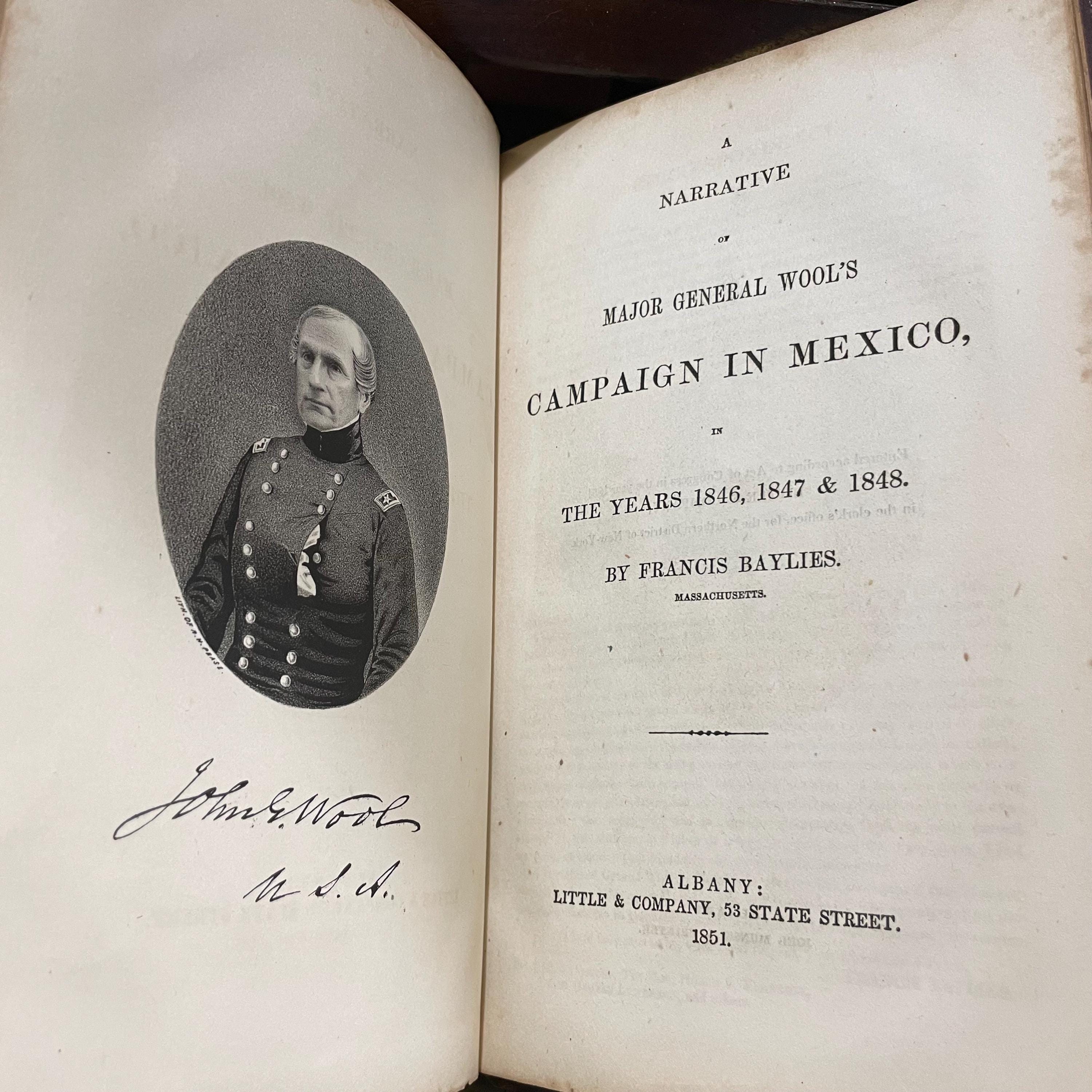 A Narrative of Major General Wool's Campaign in Mexico, in The Years 1846, 1847 & 1848 — photograph 4.
