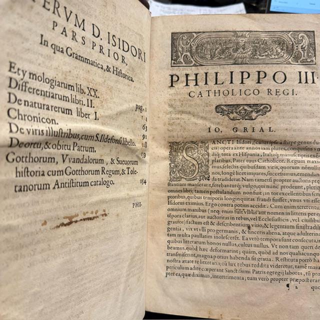 Divi Isidori Hispalensis Episcopi Opera, Philippi II Catholici Regis Iussu, e Vetustis Exemplaribus Emendata. Translated: The Works of Saint Isidore, Bishop of Seville, Corrected from Ancient Manuscripts by Order of Philip II, the Catholic King — photograph 3.