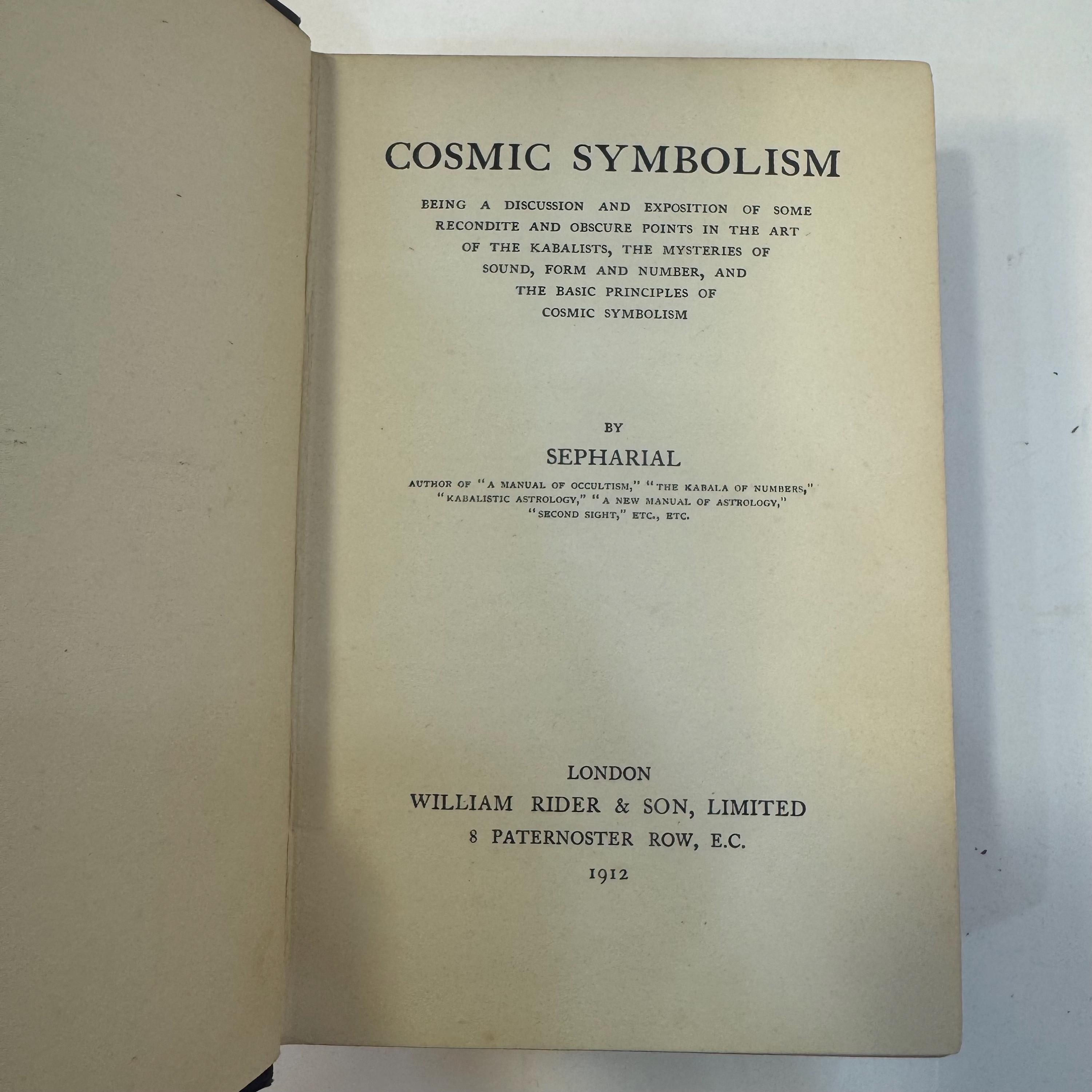 Cosmic Symbolism, Being a Discussion and Exposition of Some Recondite and Obscure Points in The Art of The Kabalists, The Mysteries of Sound, Form and Number, and The Basic Priciples of Cosmic Symbolism. First Edition. — photograph 7.