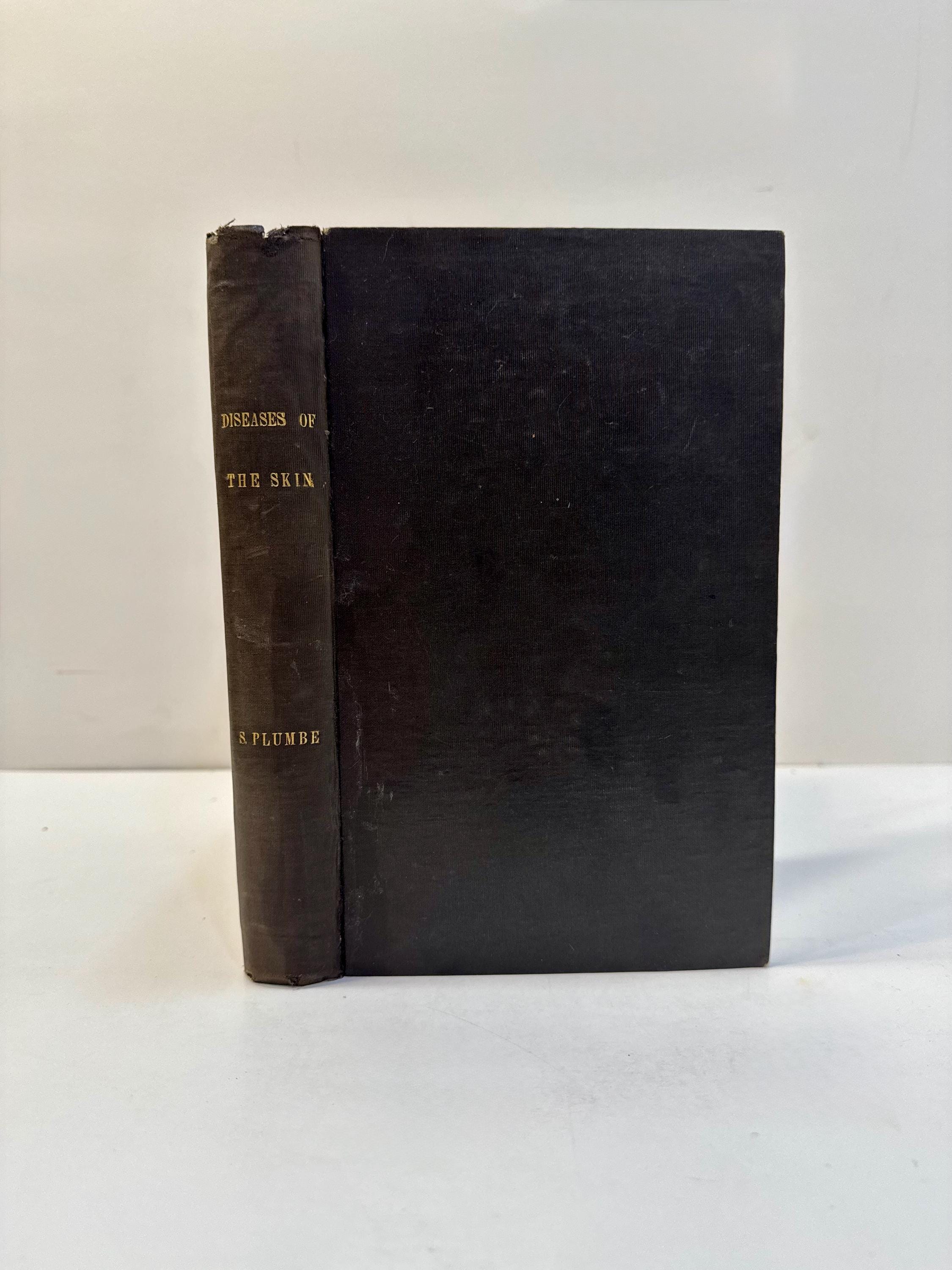 A Practical Treatise on The Diseases of The Skin by Samuel Plumbe, 1837 | Revised & Enlarged Edition — photograph 2.