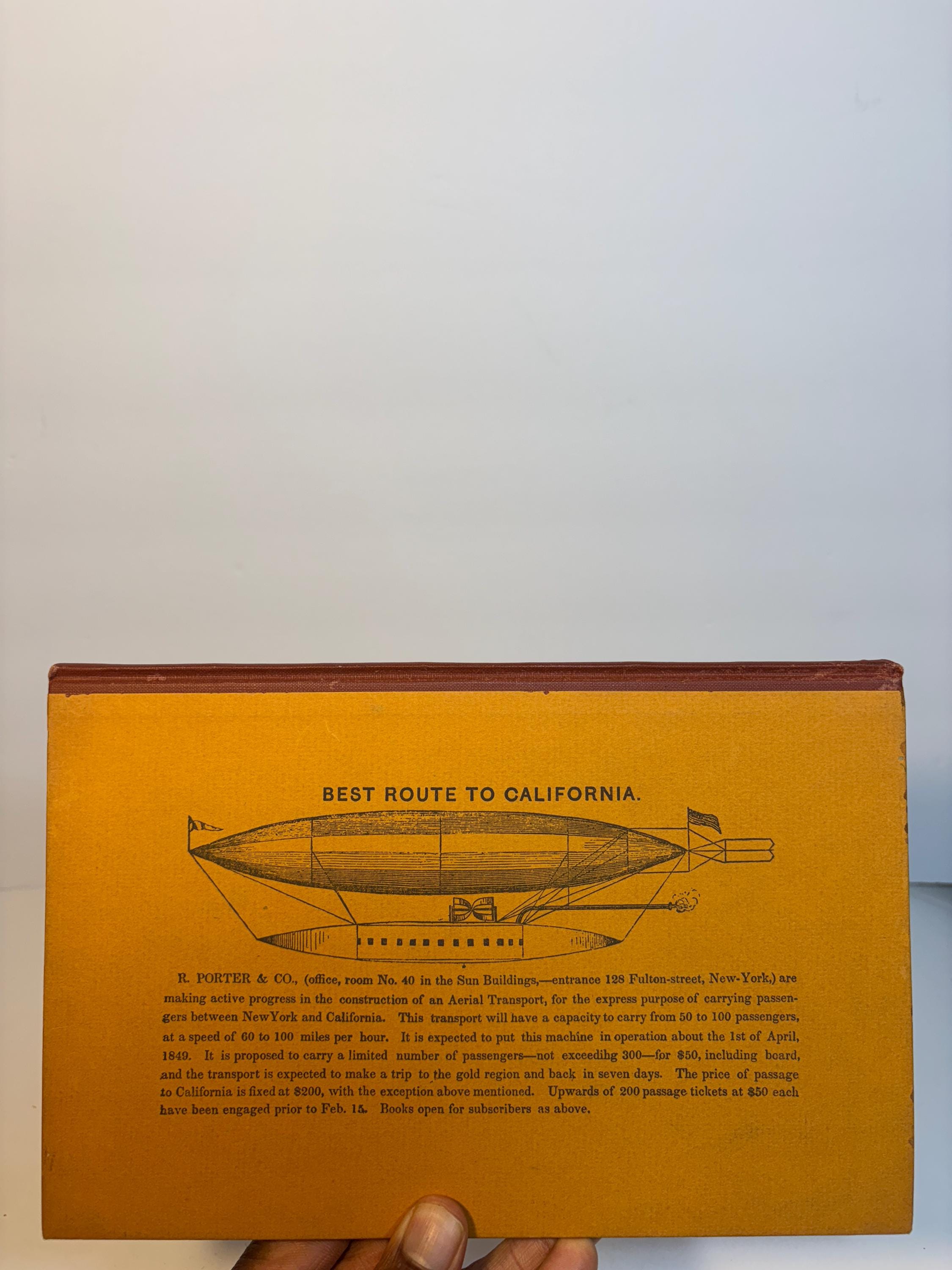 Aerial Navigation The Practicality of Traveling Pleassantly and Safely from New York to California in Three Days. Illustrated with three Colored Lithographs issued as burlesque in 1849 by N. Currier and A. Donnelly. LimiteEdition of 200 Copies. — photograph 2.