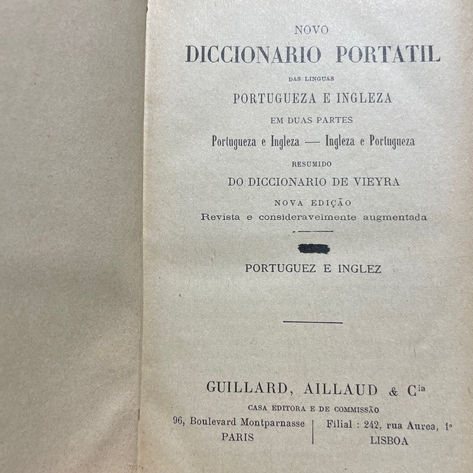 Novo Diccionario Portatil Das Linguas Portugueza E Ingleza Em Duas Partes Portugueza e Ingleza - Ingleza e Portugueza Resumido Do Diccionario De Vieyra Nova Edicao Revista e Consideraveimente Augmentada, 2 volumes. Translated from Portugese: New Portable Dictionary of the Languages Portuguese and English In Two Parts Portuguese and English - English and Portuguese Abridged From the Diccionario De Vieyra New Revised and Considerably Augmented Edition, 2 volumes. — photograph 8.