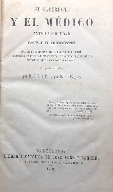 Sacerdote y el Medico Ante la Sociedad Translated from Spanish: Priest and the Doctor Before Society — photograph 2.