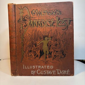 Milton's Paradise Lost. Illustrated by Gustave Doré Altemus' Edition