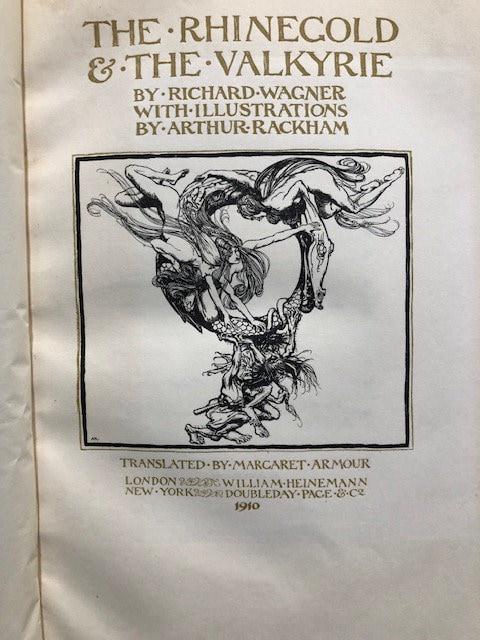 Ring of the Niblueng -:- The Rhinegold : Prelude, The Valkyrie : First Day of the Trilogy by Richard Wagner with Illustrations by Arthur Rackham : Translated by Margaret Armour — photograph 9.