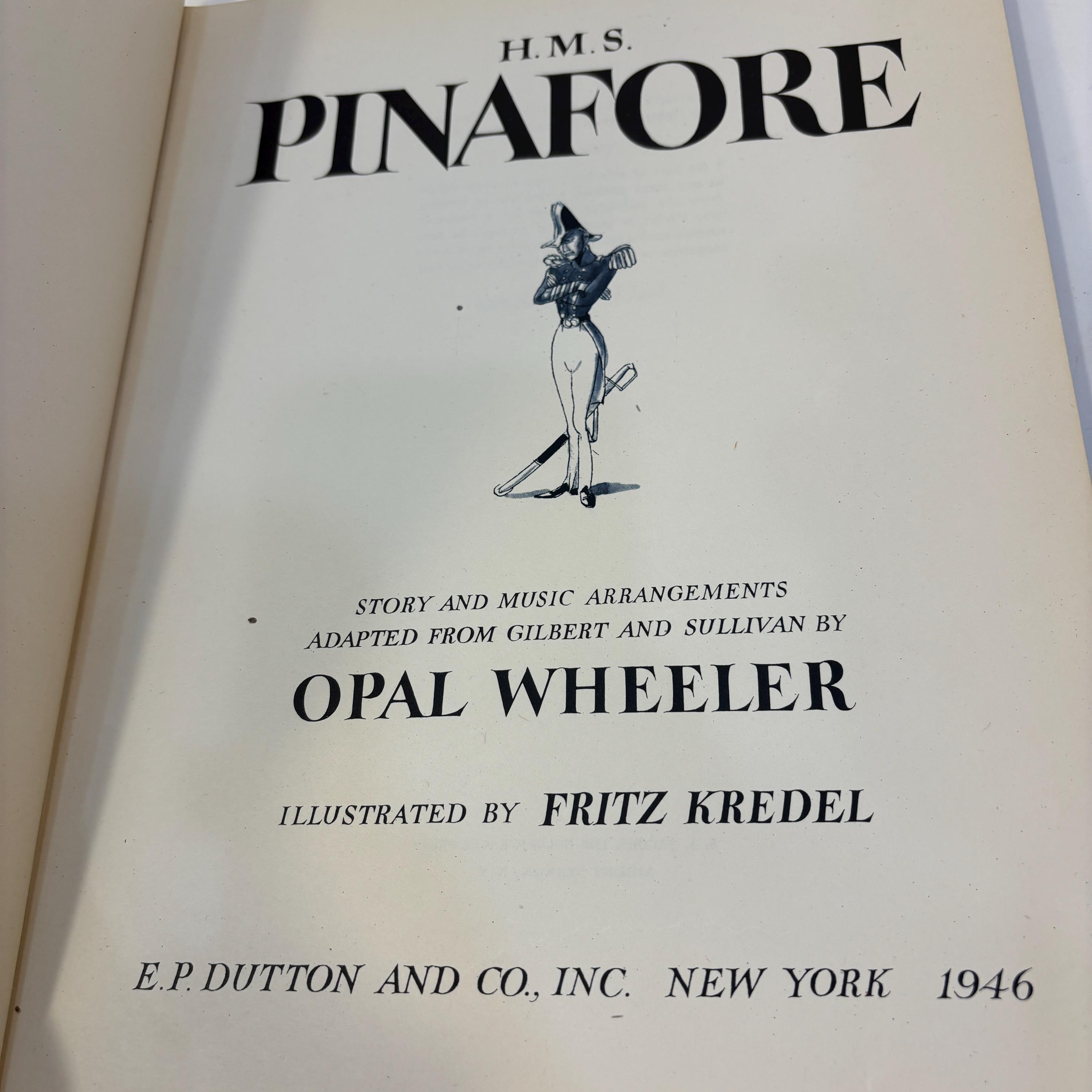 H.M.S. Pinafore, Story and Music Arrangements Adapted from Gilbert and Sullivan… Illustrated by Fritz Kredel. First Edition. — photograph 2.