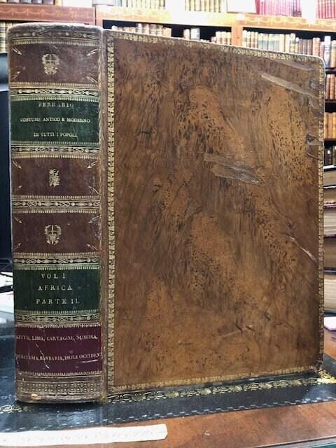 Il Costume Antico e Moderno o Storia del governo, della milizia, della religione, delle arti, scienze ed usanze di tutti i popoli antichi e moderni, provata coi monumenti dell'antichità e rappresentata cogli analoghi disegni. GOOGLE TRANSLATION: The Ancient and Modern Costume or History of the government, militia, religion, arts, sciences and uses of all ancient and modern peoples. — photograph 2.