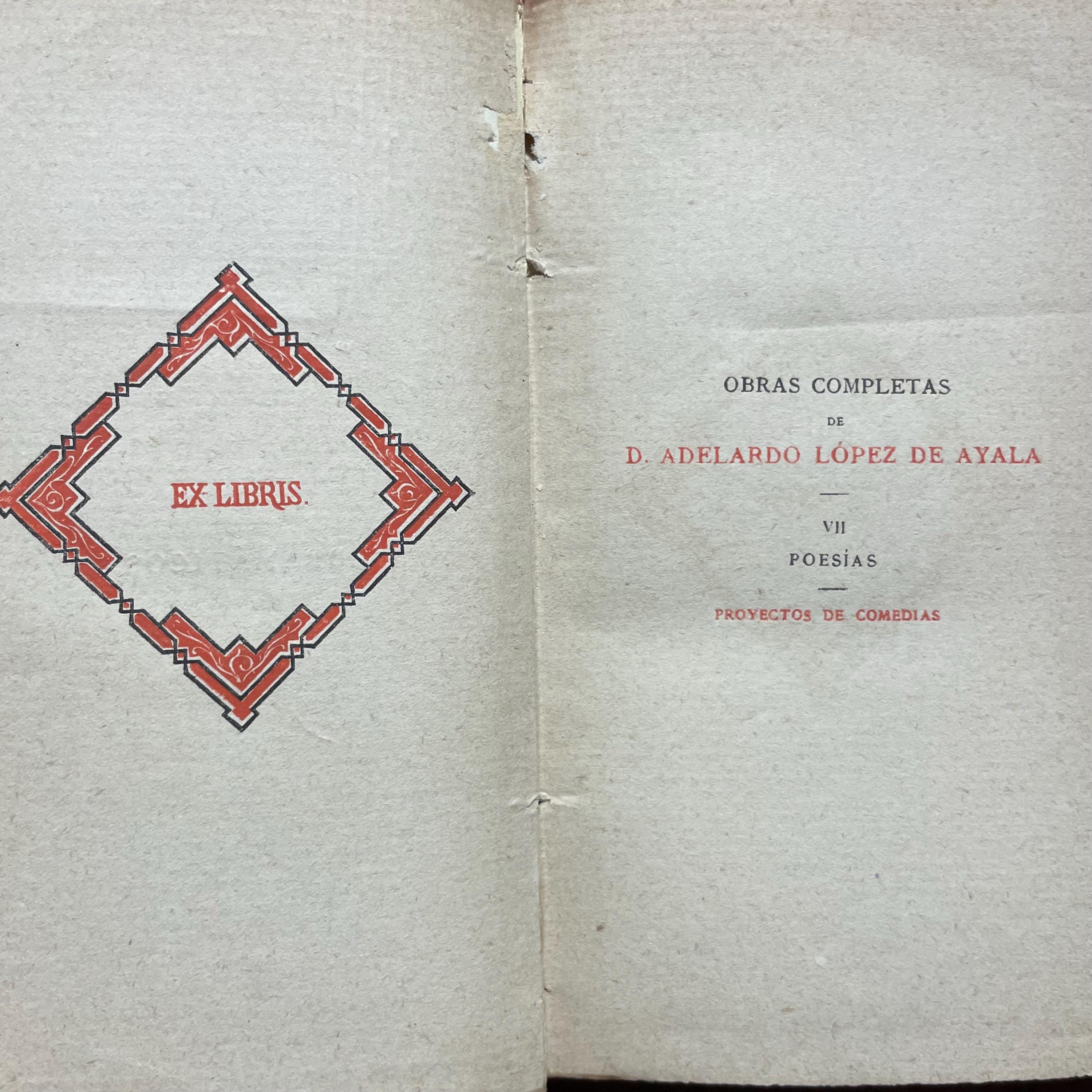 Obras de D. Adelardo Lopez De Ayala. VII Poesias. Proyectos de Comedias. Translated from Spanish: Works by Mr. Adelardo Lopez De Ayala. VII Poems. Comedy Projects. — photograph 7.