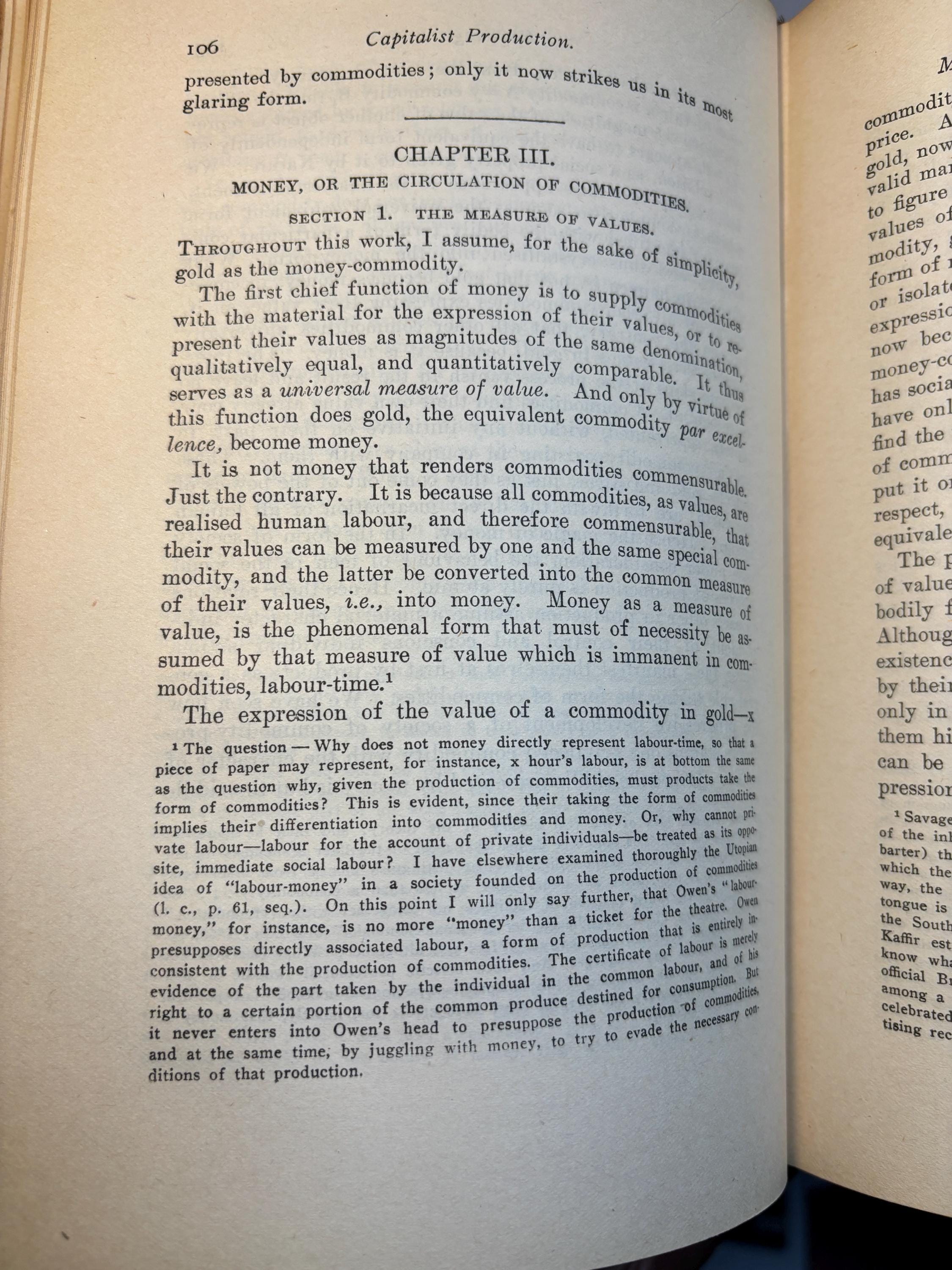 Capital, A Critique of Political Economy (3 vol.) Vol.I The Process of Capitalist Production, Translated from the Third German Edition, by Samuel Moore and Edward Aveling. Editied by Frederick Engels. Revised and Amplified According to The Fourth German Edition by Ernest Untermann. (1915) Vol.II The Process of Circulation of Capital Edited by Frederick Engels, Translated from the Second German Edition by Ernest Untermann. (1915) Vol.III The Process of Capitalist Production as a Whole. Edited by Frederick Engels, Translated from The First German Edition by Ernest Untermann. (1909) — photograph 6.