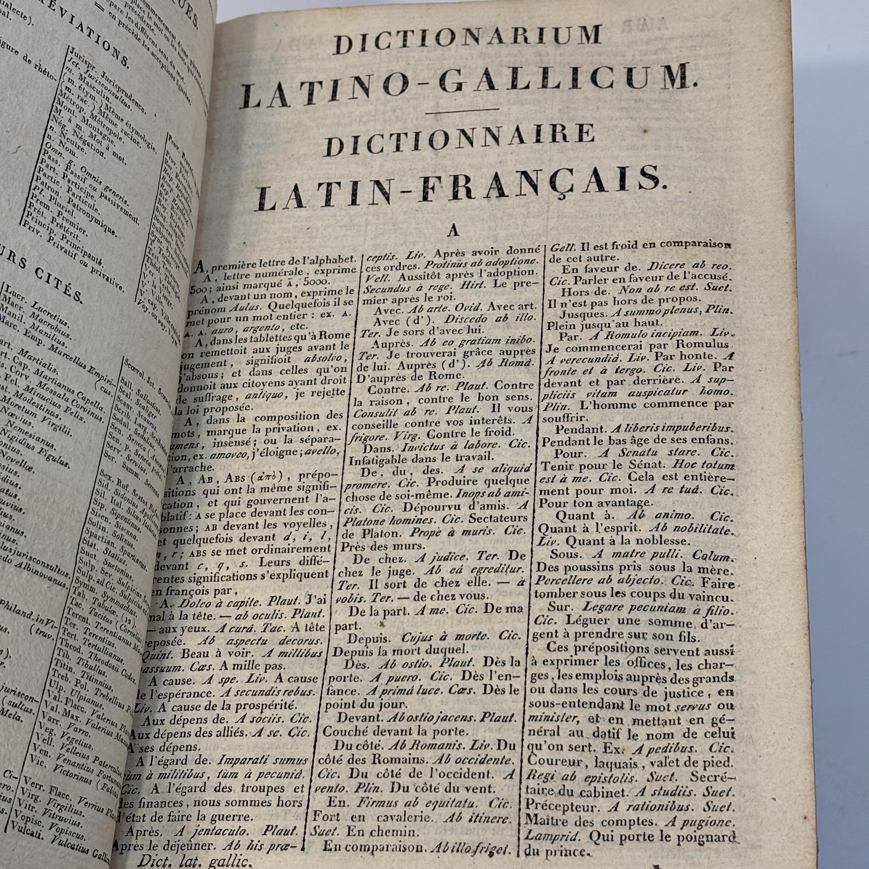 Dictionarium Latino-Gallicum. Dictionnaire Latin-Français, Composé sur le plan de l'ouvrage intitulé : Magnum Totius Latinitatis Lexicon, De Facciolati, Où se trouvent tous les mots des différens âges de la Langue latine, leur étymologie, leur sens propre et figuré, et leurs diverses acceptions, justifiées par de nombreux exemples choisis avec soin et vérifiés sur les originaux. Seconde Édition, Revue et corrigée par l'auteur. Translated: Latin-Gallic Dictionary Latin-French Dictionary, Compiled according to the plan of the work entitled: The Great Lexicon of the Entire Latin Language by Facciolati, In which are found all the words from the various periods of the Latin language, together with their etymology, their literal and figurative meanings, and their various usages, supported by numerous carefully selected examples verified against the original sources. Second Edition, Revised and corrected by the author. — photograph 10.