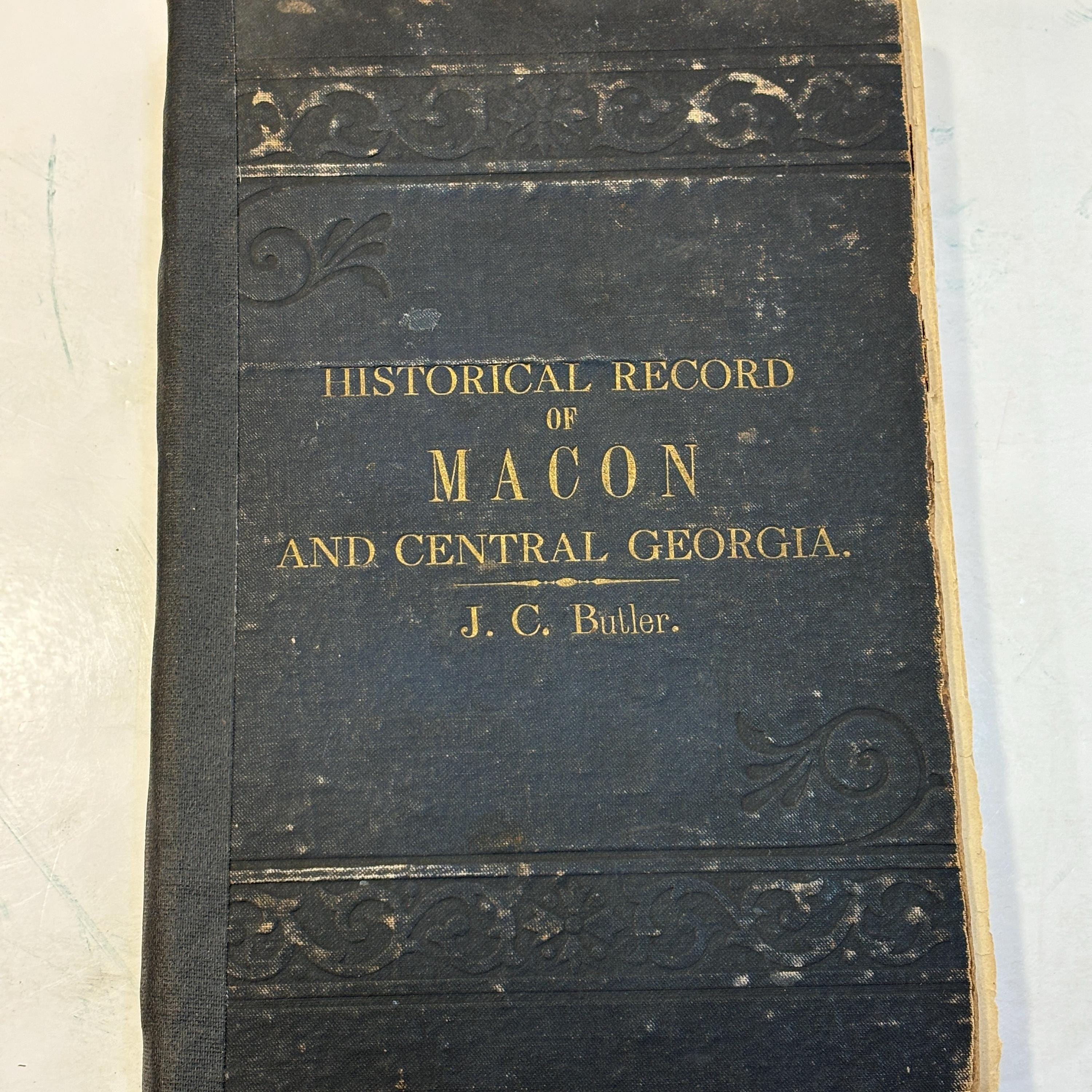 Historical Record of Macon and Central Georgia, Containing many Interesting and Valuable Reminiscences Connected With The Whole State, Including Numerous Incidents and Facts never Before Published and of Great Historic Value. — photograph 6.