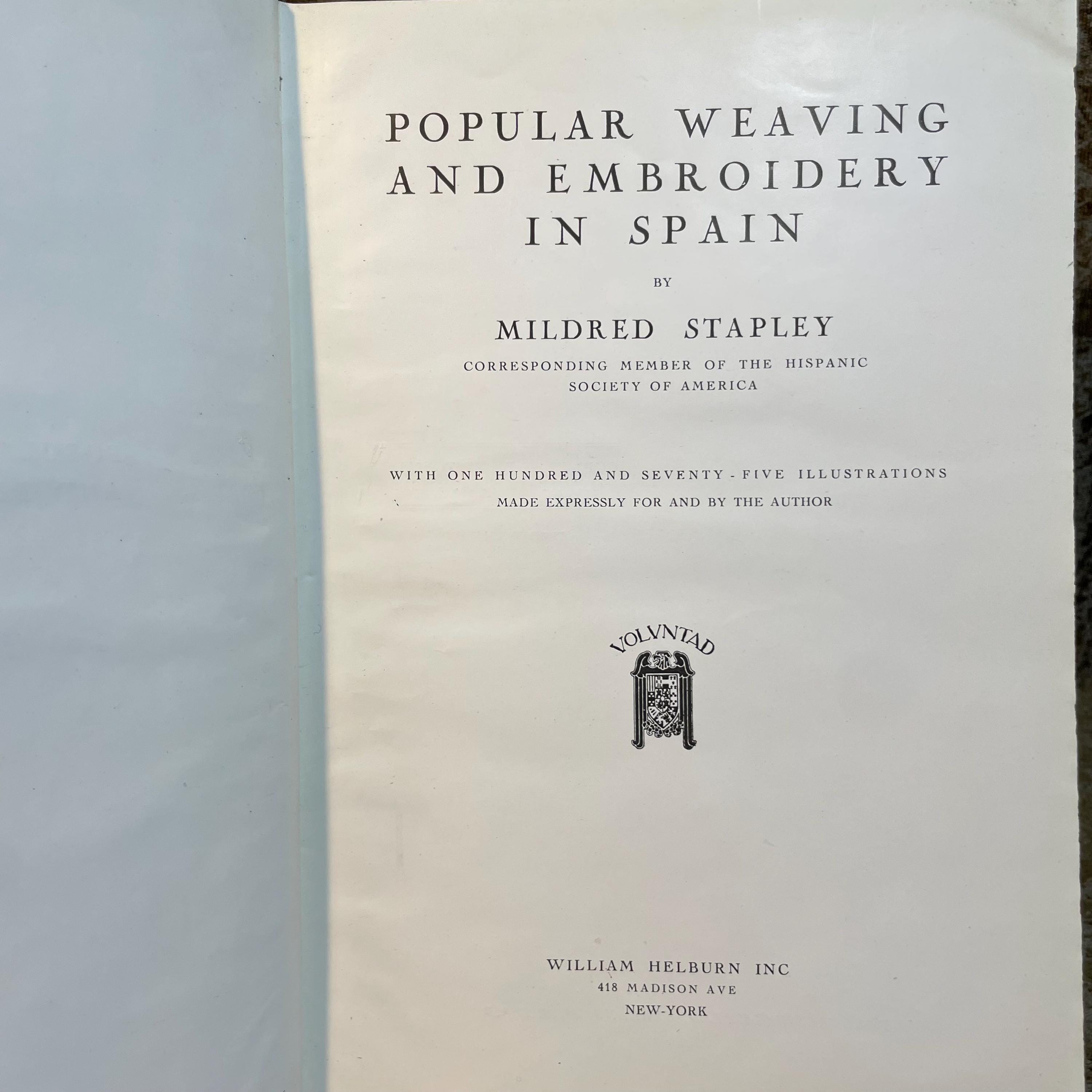 Popular Weaving and Embroidery in Spain… With One Hundred and Seventy-Five Illustrations Made Expressly for and by The Author. — photograph 3.