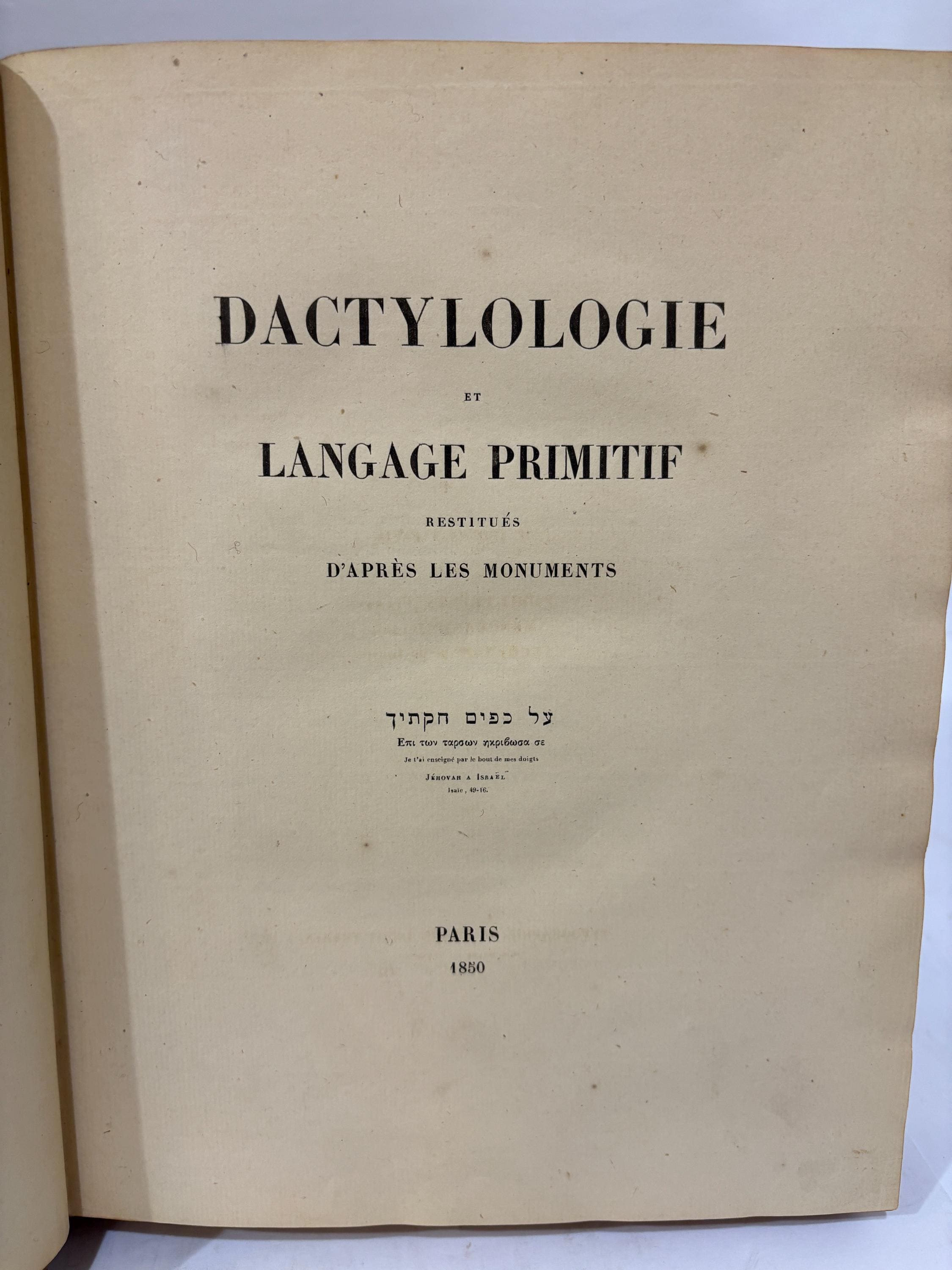 Dactylologie et Langage Primitif restitués d’après les monuments. Translated: Dactylology and Primitive Language restored from the monuments. French Language, 61 plates, 2 in Color — photograph 3.