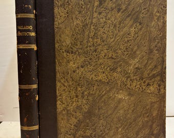 Architecture Of Palladio, Divided Into Four Books, 1726.