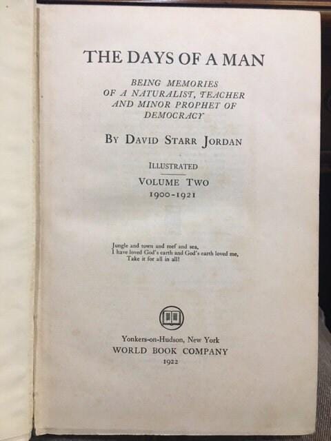 The Days of A Man. Being Memories of a Naturalist, Teacher and Minor Prophet of Democracy — photograph 2.