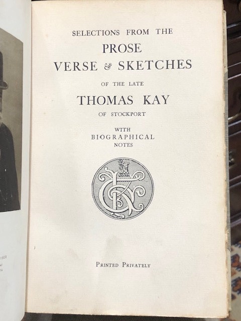 Selections From the Prose Verse & Sketches of the Late Thomas Kay of Stockport with Biographical Notes — photograph 2.