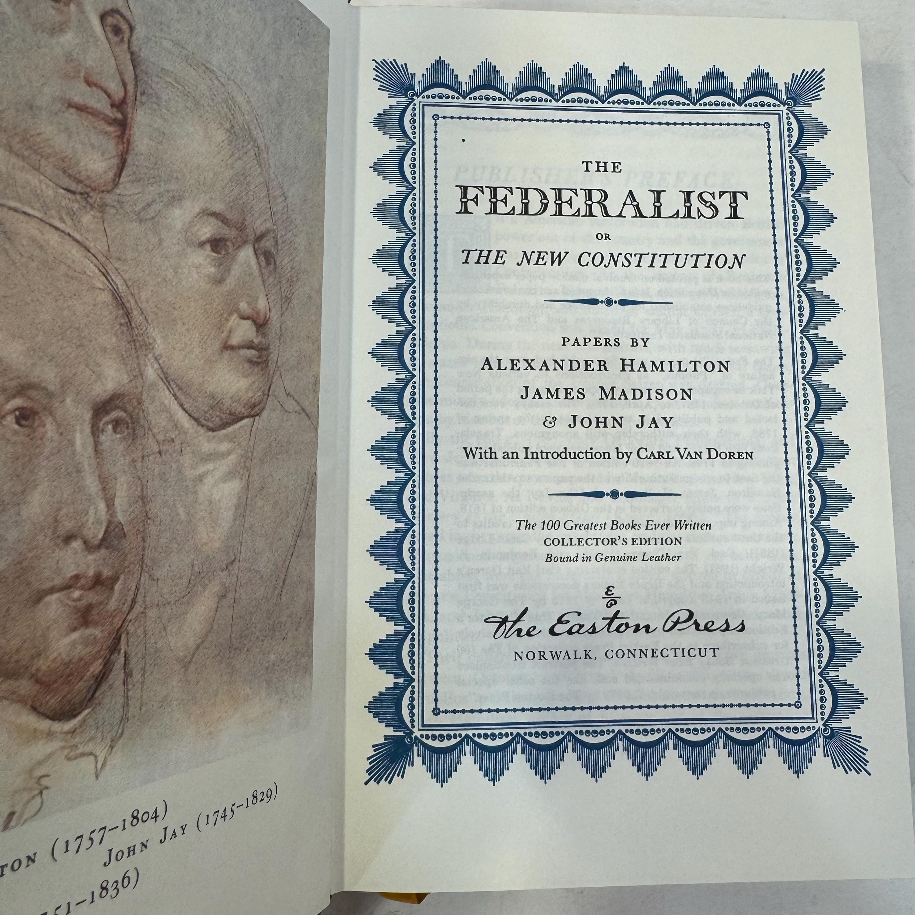 The Federalists or The New Constitution; 1787-88, papers by Alexander Hamilton, James Madison, & John Jay | Easton Press Edition, 1979 — photograph 7.