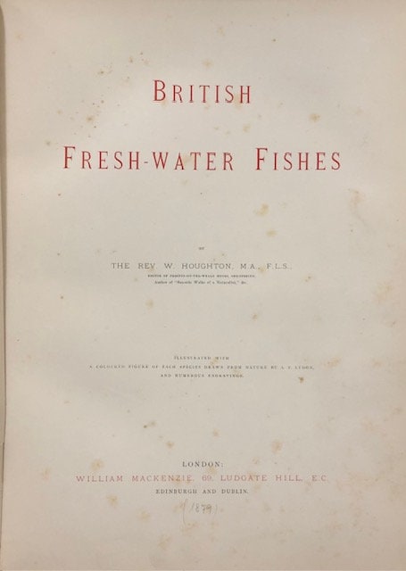 British Fresh-Water Fishes. Illustrated with a Colored Figure of Each Species Drawn From Nature by A.F. Lydon and Numerous Engravings — photograph 2.