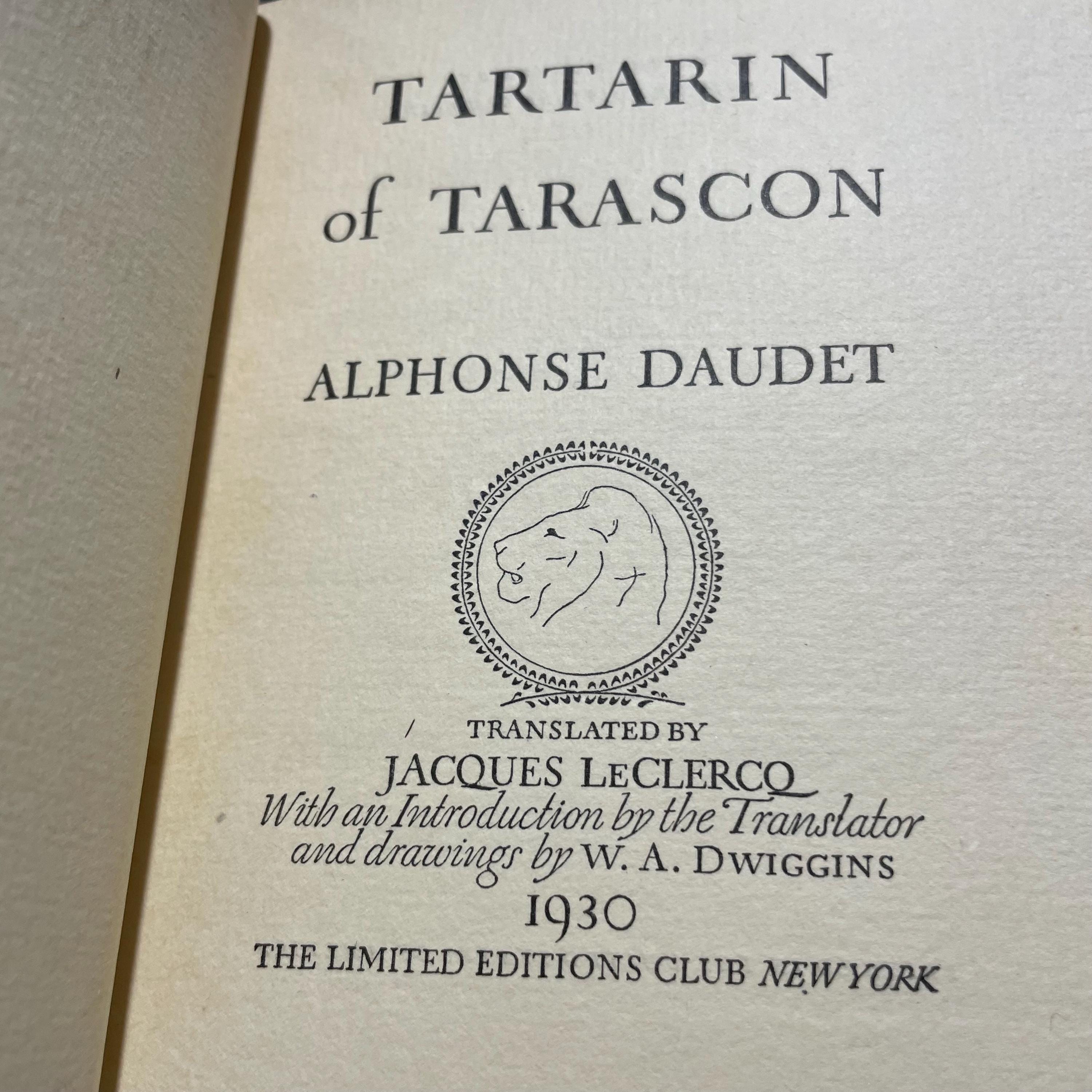 Tartarin of Tarascon, Translated by Jacques LeClerco with an Introduction by the Translator and Drawings by W.A. Dwiggins. Limited Edition #936/1500 — photograph 3.