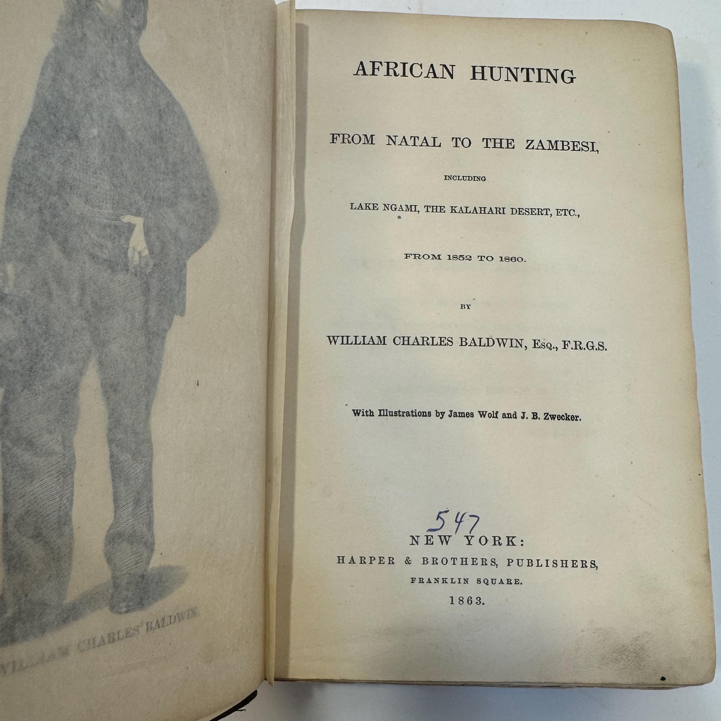 African Hunting From Natal to the Zambesi, Including Lake Ngami, The Kalahari Desert, Etc. From 1852 to 1860. With Illustrations by James Wolf and J.B. Zwecker. As-Is. — photograph 5.