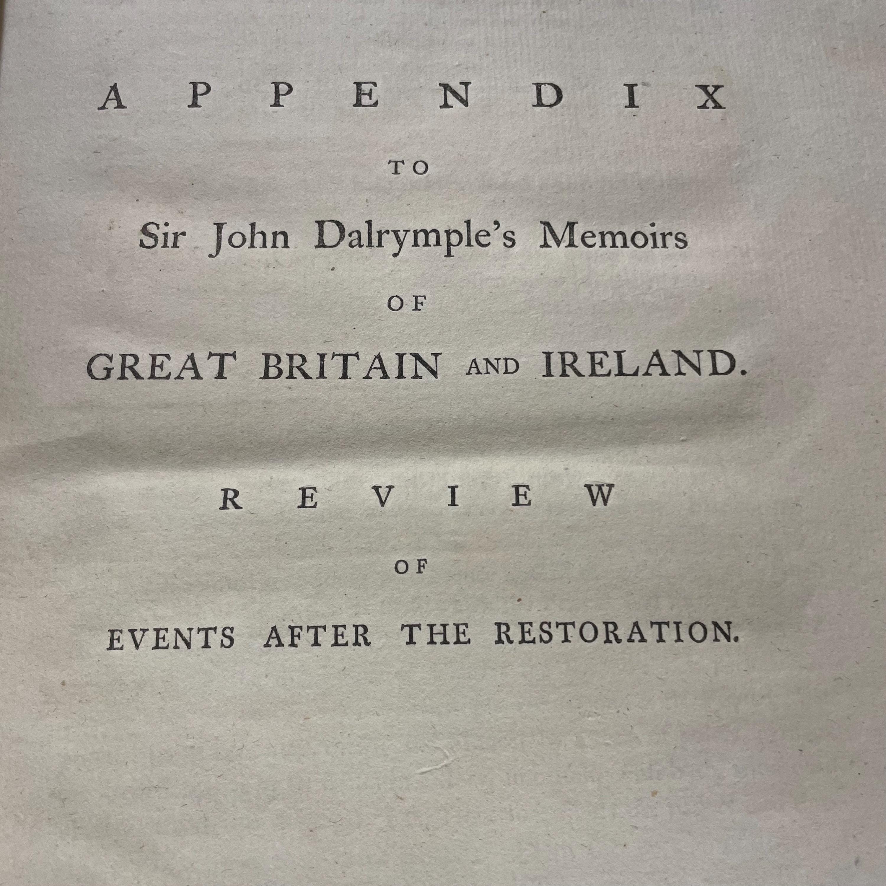 Memoirs of Great Britain and Ireland. From The Dissolution of The Last Parliament of Charles II. Until the Sea-Battle off La Houge. The Second Edition. — photograph 4.