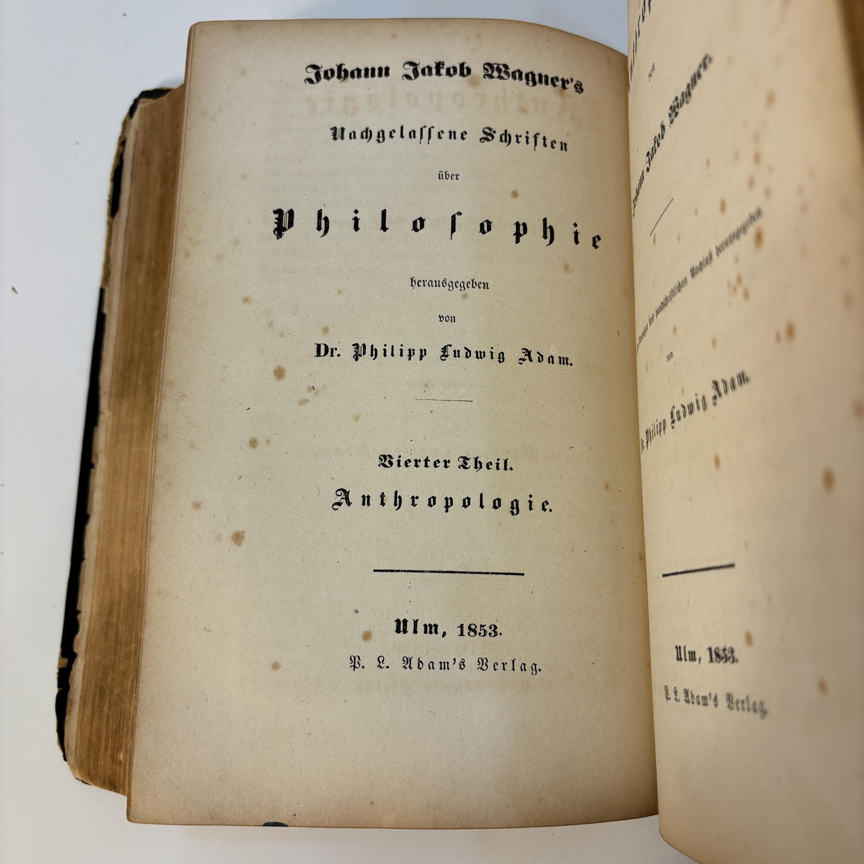 Metaphysik oder Das Weltgesetz. (Volume 1.) -- Nachgelassene Schriften (Johann Jakob Wagner) über Philosophie by Phillipp Ludwig Adam (in 7 volumes). TRANSLATION: Metaphysics or the World Law. (Volume 1.) -- Posthumous Writings (of Johann Jakob Wagner) on Philosophy by Philipp Ludwig Adam. (In 7 volumes). — photograph 2.