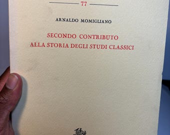Secondo Contributo Alla Storia Degli Studi Classici #77 Translated: Second Contribution to the History of Classical Studies #77