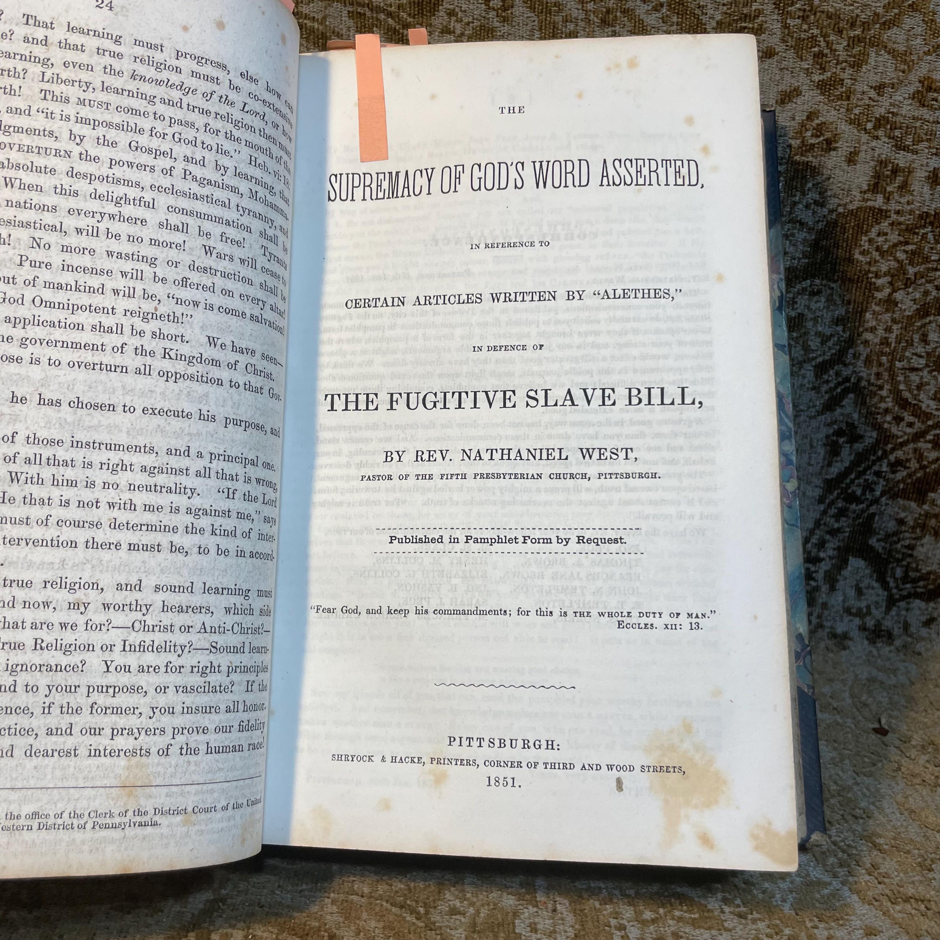 A Sammelband of 17 speeches, sermons, and discourses on American subjects, comprising; Barbarism the First Danger A Discourse for Home Missions (1847), Common Schools. A Discourse on the Modifications Demanded by the Roman Catholics Delivered in the North Church, Hartford, on The Day of The Late Fast, March 25, 1853 (1853), The Moral Uses of Great Pestilences:A Discourse, Delivered in the North Church, Hartford, on the occasion of The National Fast, August 3, 1849 By Horace Bushnell (1849), The Overturning of Tyrannical and Wicked Governments. A Sermon: Preached in the Fifth Presbyterian Church, City of Pittsburgh, Pa.Sabbath Evening, 25th January, 1852 by Rev. Nathanial West (1852), The Supremacy of God's Word Asserted, In Reference to Certain Articles Writen by "Alethes," In Defence of The Fugitive Slave Bill, by Rev. Nathanial West (1851), The Ark of God-The Safe-guard of The Nation. A Discourse, Delivered before the Protestant Association of The County of Allegheny, in The Fifth Presbyterian Church, City of Pittsburgh, on Tuesday the 10th of September, AD 1850, By the Rev. Nathanial West (1850), No Slavery in Nebraska. The Voice of God against Natioal Crime. By Joseph P. Thompson (1854), The Word of Life;A Living Ministry; A Living Church:A Sermon Preached in Meadville, PA. Before the Graduating Class of the Meadville Theological School, June 30, 1853 (1853), The Boston Kidnapping: A Discourse to Commemorate the Rendition of Thomas Simms, Delivered on the First Anniversary Thereof, April 12 1852, Before The Committee of Vigilance, at the Melodeon in Boston, By Theodore Parker. (1852), Christ the Foundation: A Synodical and Dedicatory Discourse, Delivered at Gardnersville, Schoharie Co. N.Y. June 7th, 1849 by H.L. Dox (1849), A Discourse on the Professional Character and Virtues of The Late Wiliam Wirt. By S.L. Southard. (1834), A Sermon on Withdrawing from the Congregational Ministry, Preached in Kent, Conn., May 20, 1849 With Statement of Reasons, read Before The North Consociation of Litchfield County. By The Rev. William W. Andrews. Second Edition, with an Introductory Preface. (1851), An Address delivered before the Allegheny and Philo-Franklin Literary Societies of Allegheney College, Meadville, PA. On The Evening preceding the annual Commencement. June 2d, 1849, by the Rev. Moses Crow, Published by request. (1849), The Twenty-Fifth Report of The American Society for Meliorating the Condition of The Jews. With an appendix. To which id prefixed The Annual Sermon Preached before the Society, on May 7, 1848 in the church of the Puritans on Union Square, New York, by The Rev. Nathan Lord. (1848), A Discourse. Reasons for Law, with Some special Reference to the Traffic in Intoxicating Liquors. By Abram Marsh, Second Edition. (1846), The Immateriality and Natural Immortality of The Soul. An Address, delivered before the Literary Societies of Western Reserve College, August 27, 1839 By J.C. Lord. (c1839), American Slavery, Essentially Sinful: A Sermon; By The Rev. S.W. Streeter, Pastor of The Congregational Church of Austinburg, O. (1845). — photograph 10.