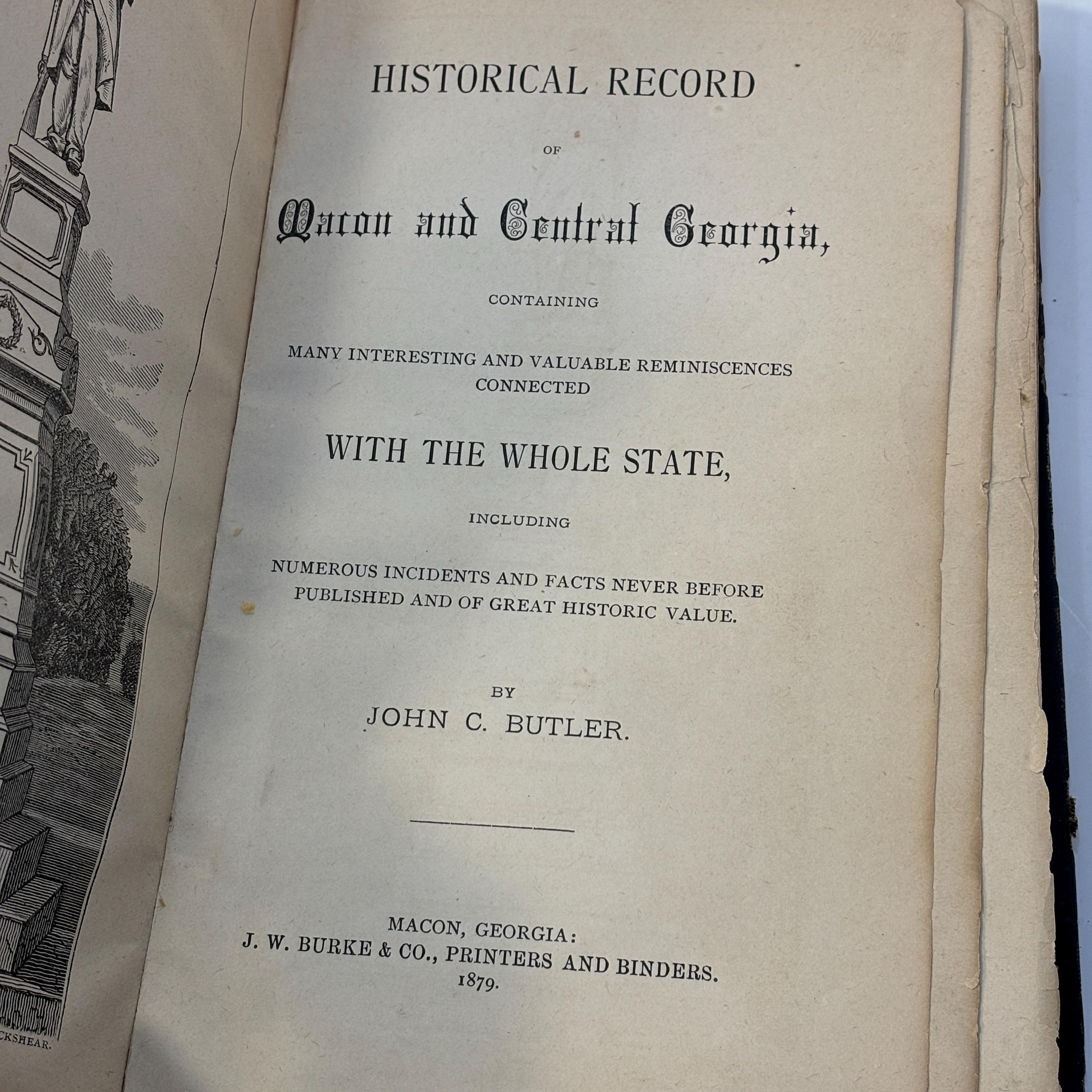 Historical Record of Macon and Central Georgia, Containing many Interesting and Valuable Reminiscences Connected With The Whole State, Including Numerous Incidents and Facts never Before Published and of Great Historic Value. — photograph 3.