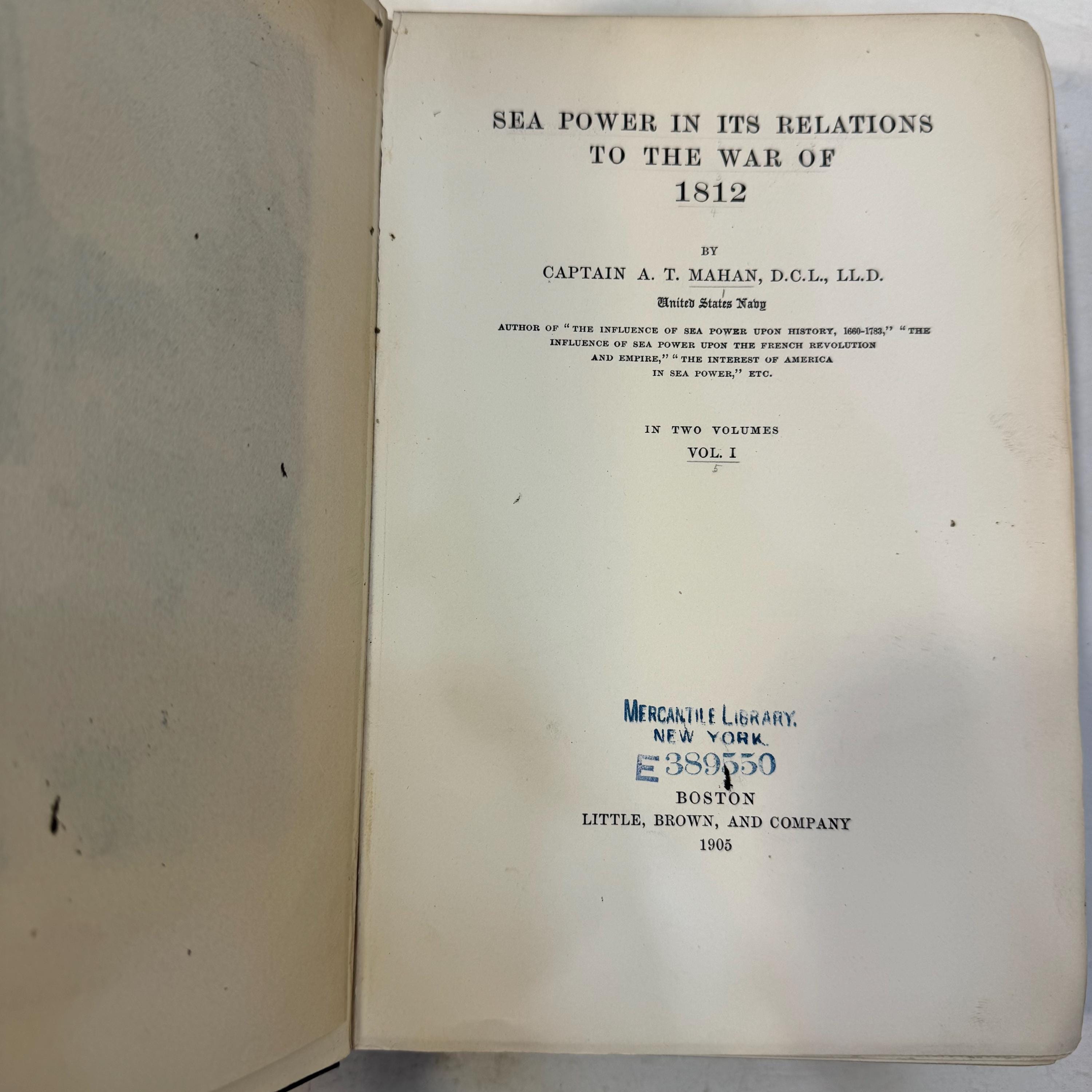 Sea Power In Its Relations to The War of 1812, In Two Volumes by Captain A.T. Mahan, 1905 | First Edition — photograph 7.