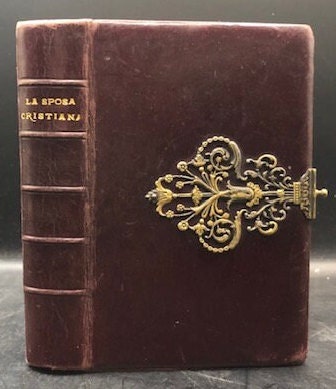 La Sposa Cristiana Ossia La Donna Second il Cuore di Dio Nella Famiglia e Nel Mondo. Opera Della Contessa Laura di Barezia Traduzione del fraese Preghiere, Istruzioni e Consigli per riceveredegnamente il Sacramento del Matrimonio e per compierne con esattezza i doveri. TRANSLATION: The Christian Bride That is The Woman According to the Heart of God in the Family and in the World. Works of Contessa Laura di Barezia, Translation of the French Prayers, Instructions and Advice to receive the Sacrament of Marriage worthily and to fulfill its duties exactly — photograph 4.