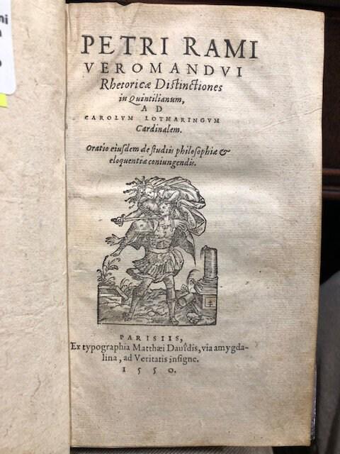 Petri Rami Veromandui rhetoricæ distinctiones in Quintilianum, ad Carolum Lotharingum cardinalem. Oratio ejusdem de studiis philosophiæ & eloquentiæ conjungendis. GOOGLE TRANSLATION: Veromandius' rhetorical distinctions against Quintilian, to Charles Cardinal Lorraine. A speech of the same on the conjoining studies of philosophy and eloquence. — photograph 2.