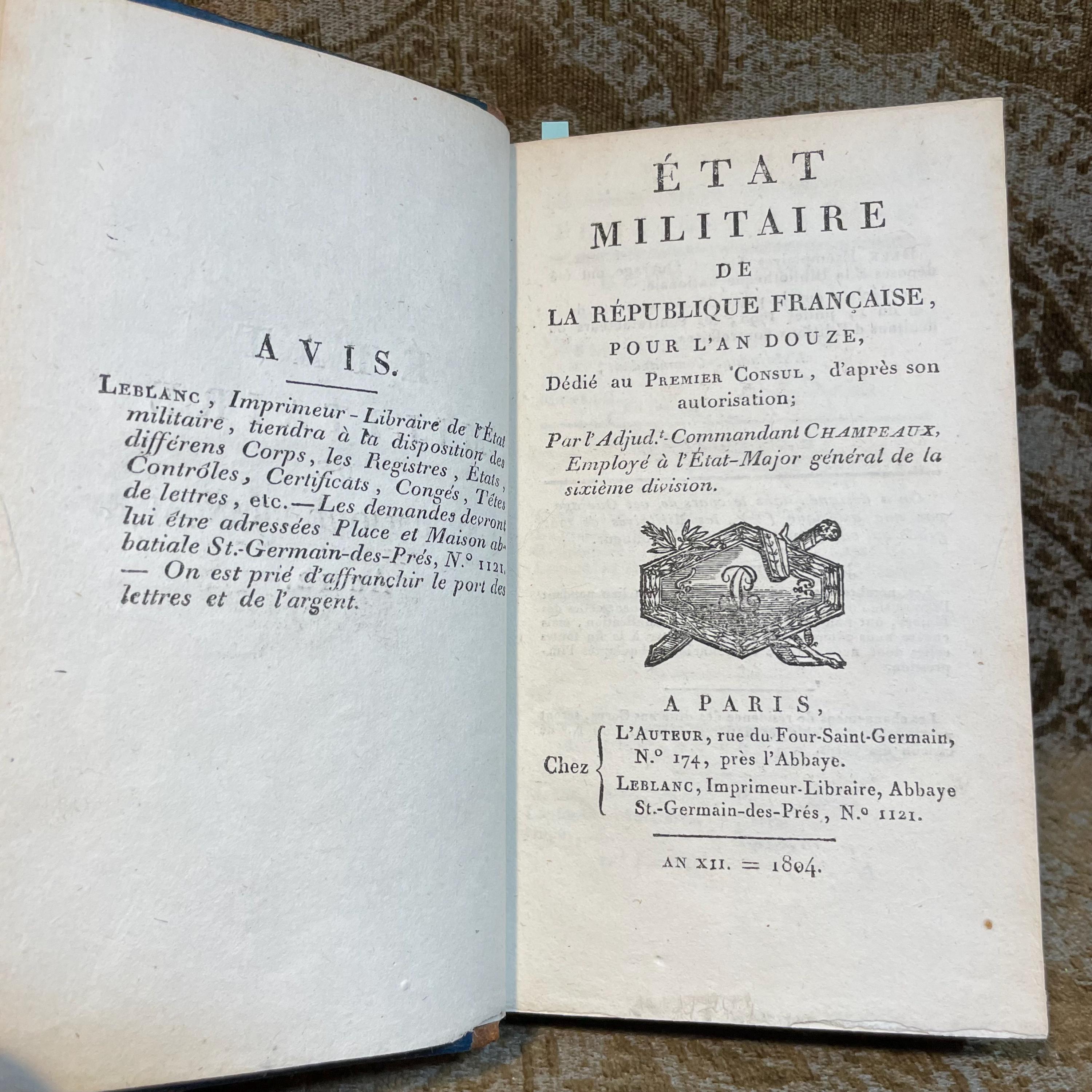État Militaire de la République Française, pour l'an douze, dédié au Premier Consul, d’après son autorisation; par L’adjudant-Commandant Champeaux, employé à l’état-major général de la sixième division. Translated: Military state of the french republic, for year twelve, dedicated to the first consul, with his authorization; by Adjutant-Commandant Champeaux, employed at the general staff of the sixth division. — photograph 5.
