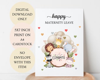 Happy Maternity Leave Gender Neutral Folded Card. Baby Safari Congrats 5x7 inch DIGITAL DOWNLOAD ONLY