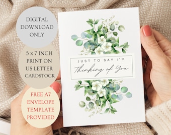 Just To Say I Am Thinking Of You Card. Eucalyptus Floral  Folded 5x7 inch Printable DIGITAL DOWNLOAD Only.