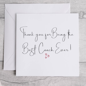 Thank you for Being the Best Coach Ever Card, Thank You Coaching Card.