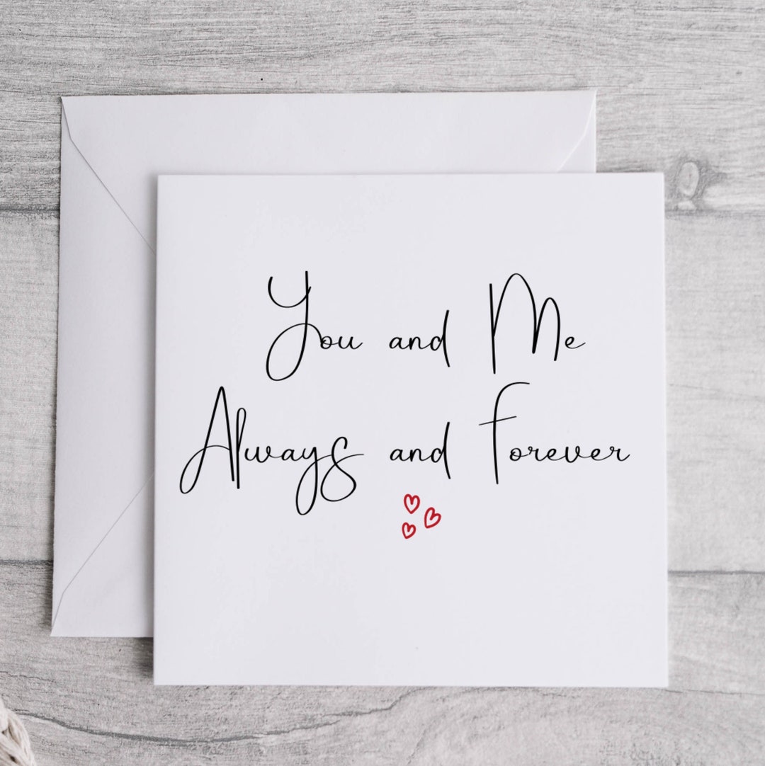 You and Me Always and Forever Card. I Love You Card. Red Heart Card. to ...