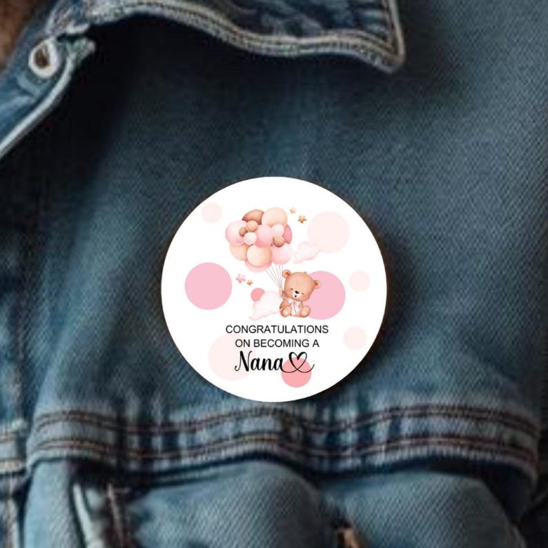Nanan Pin Congratulations on Becoming A Nana Pin. Size 3 INCHES. - Etsy