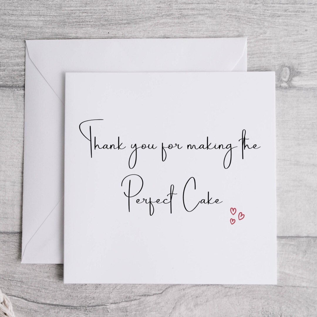 Thank You for Making the Perfect Cake Card. Appreciation Card. 6 X 6 ...
