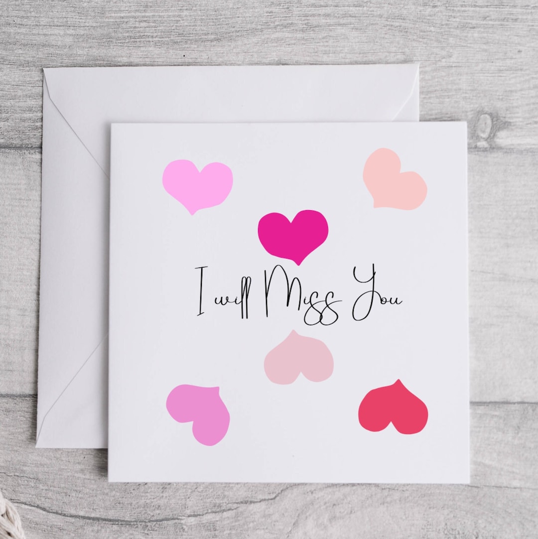 I Will Miss You Card. Farewell Card. Leaving Card. Sorry You Are ...