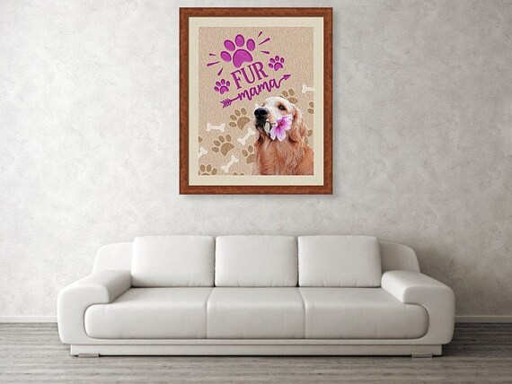 Fur Mama Printable Wall Art Dog Mom Wall Art Cute Animal | Etsy