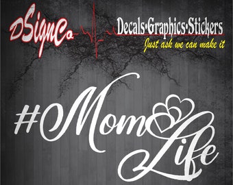 Mom Life Vinyl Decal Sticker