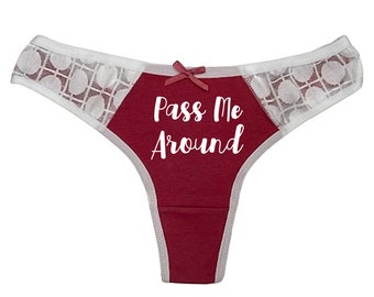 PASS ME AROUND Hot Pink and White Thong - Choose Your Text Color - Customized Panties - Sexy Women's Underwear MfM HotWife Swingers