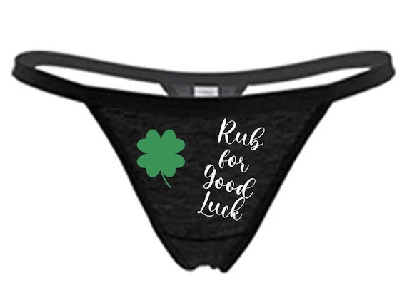 Rub for Good Luck Shamrock St. Patrick's Day Black Thong Sexy Underwear  Hotwife Swingers MFM Slut Threesome Cuckold Hot Wife 